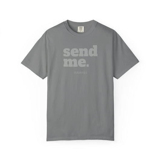 Send Me Isaiah 6:8 Graphic Comfort Colors T-shirt | Faith Inspired Christian Tee