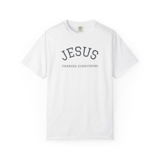 Jesus Changes Everything T-shirt | Faith Inspired Christian Tee
