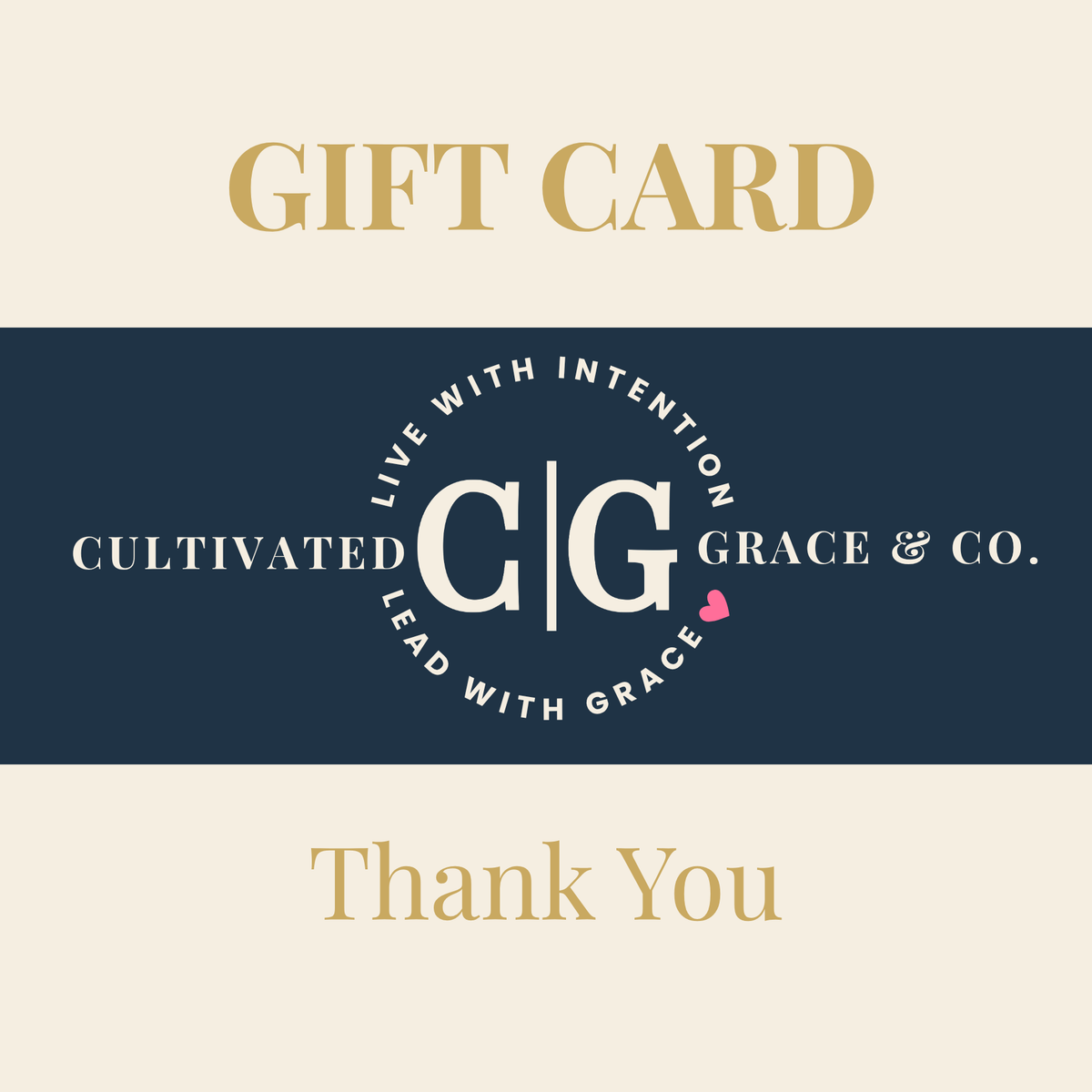 Cultivated Grace & Co. Gift Card