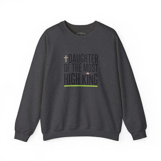 Daughter of the Most High King Crewneck Sweatshirt | Faith-Forward Minimalist Christian Apparel