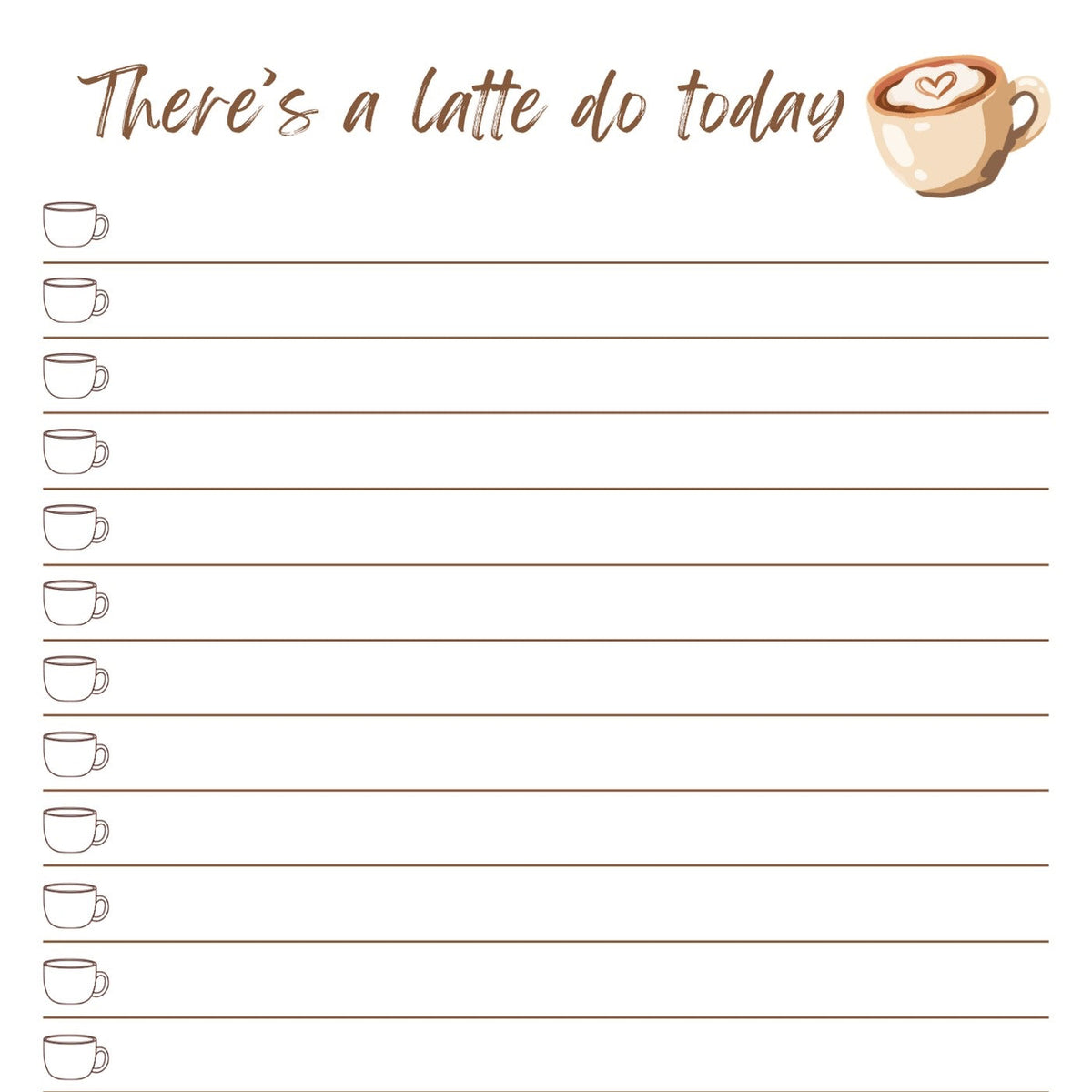 There's A Latte Do Today Notepad