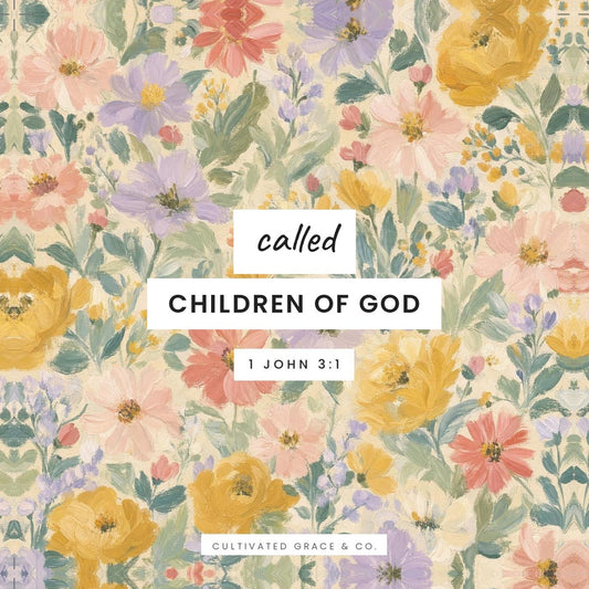 Wildflower scripture card (BSB): Called Children of God, 1 John 3:1, painted wildflower background with white lettering labels