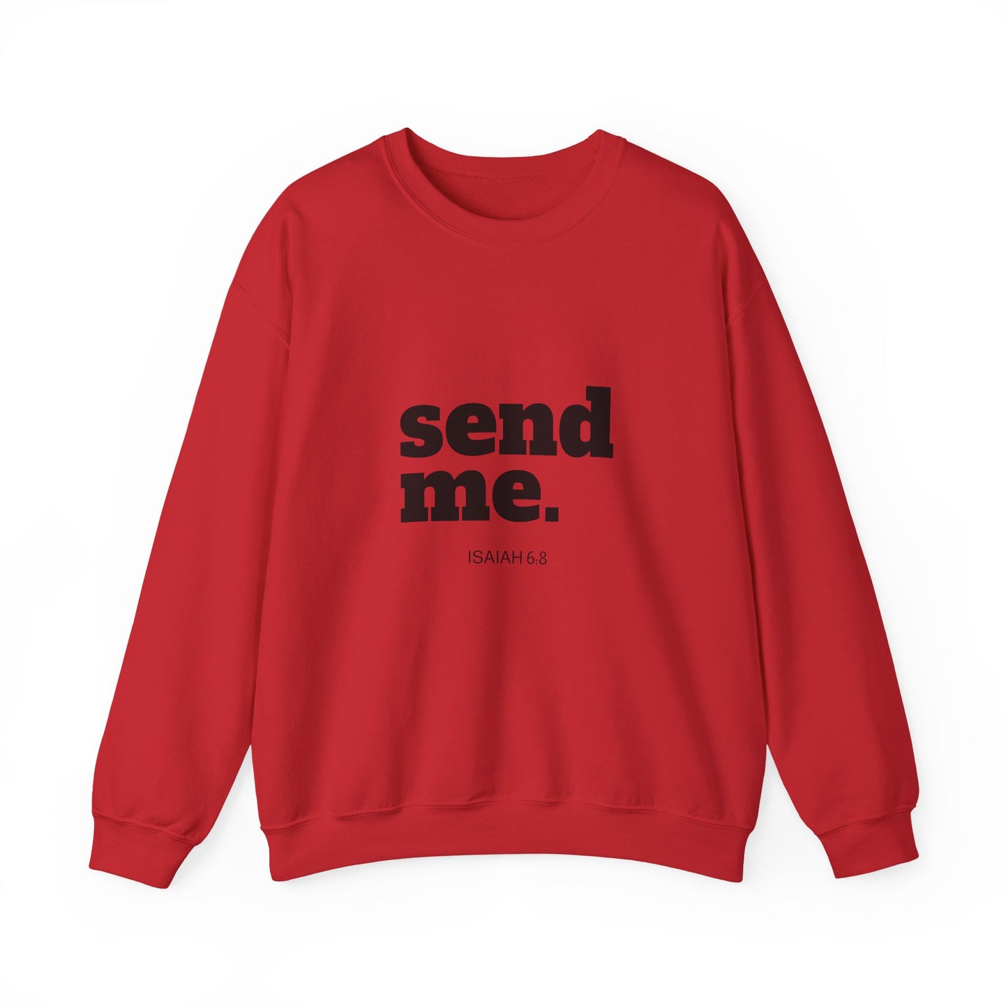 Send Me Crewneck Sweatshirt | Bible Scripture Isaiah 6:8