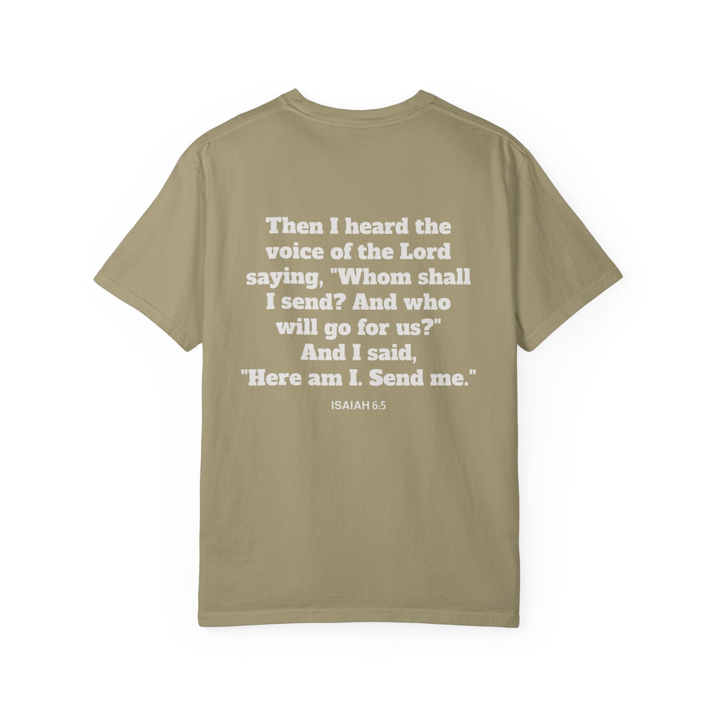 Send Me Isaiah 6:8 Graphic Comfort Colors T-shirt | Faith Inspired Christian Tee