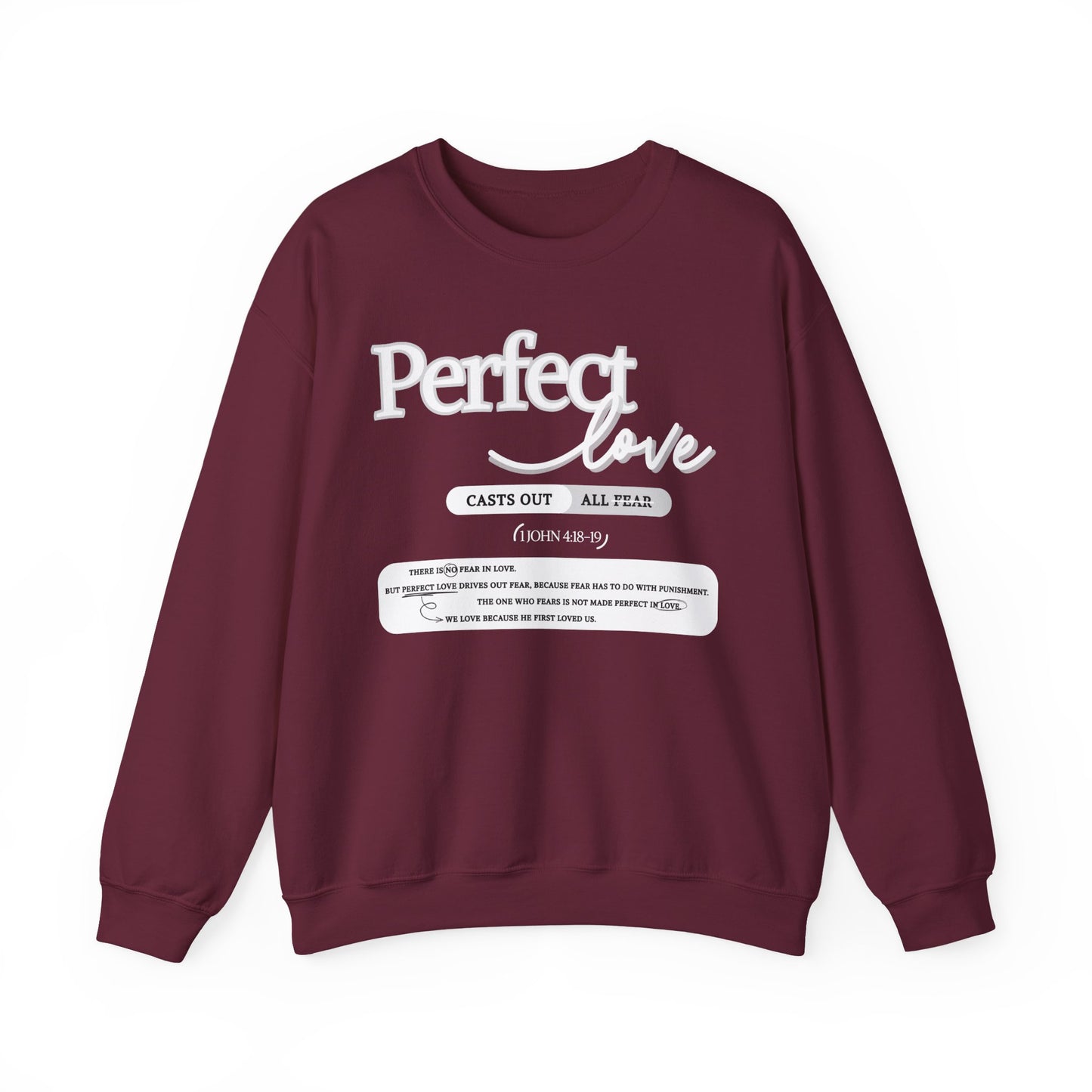 Perfect Love Crewneck Sweatshirt | Bible Scripture 1 John 4:18-19