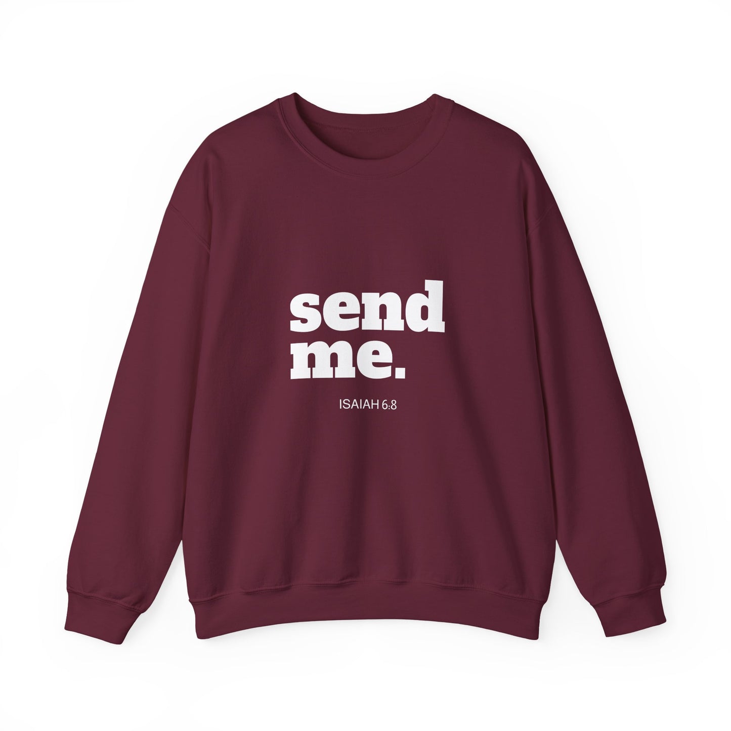 Send Me Crewneck Sweatshirt | Bible Scripture Isaiah 6:8