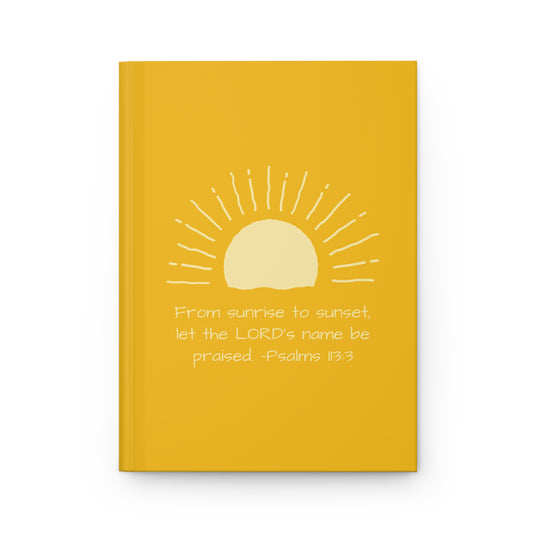 From Sunrise to Sunset Hardcover Journal