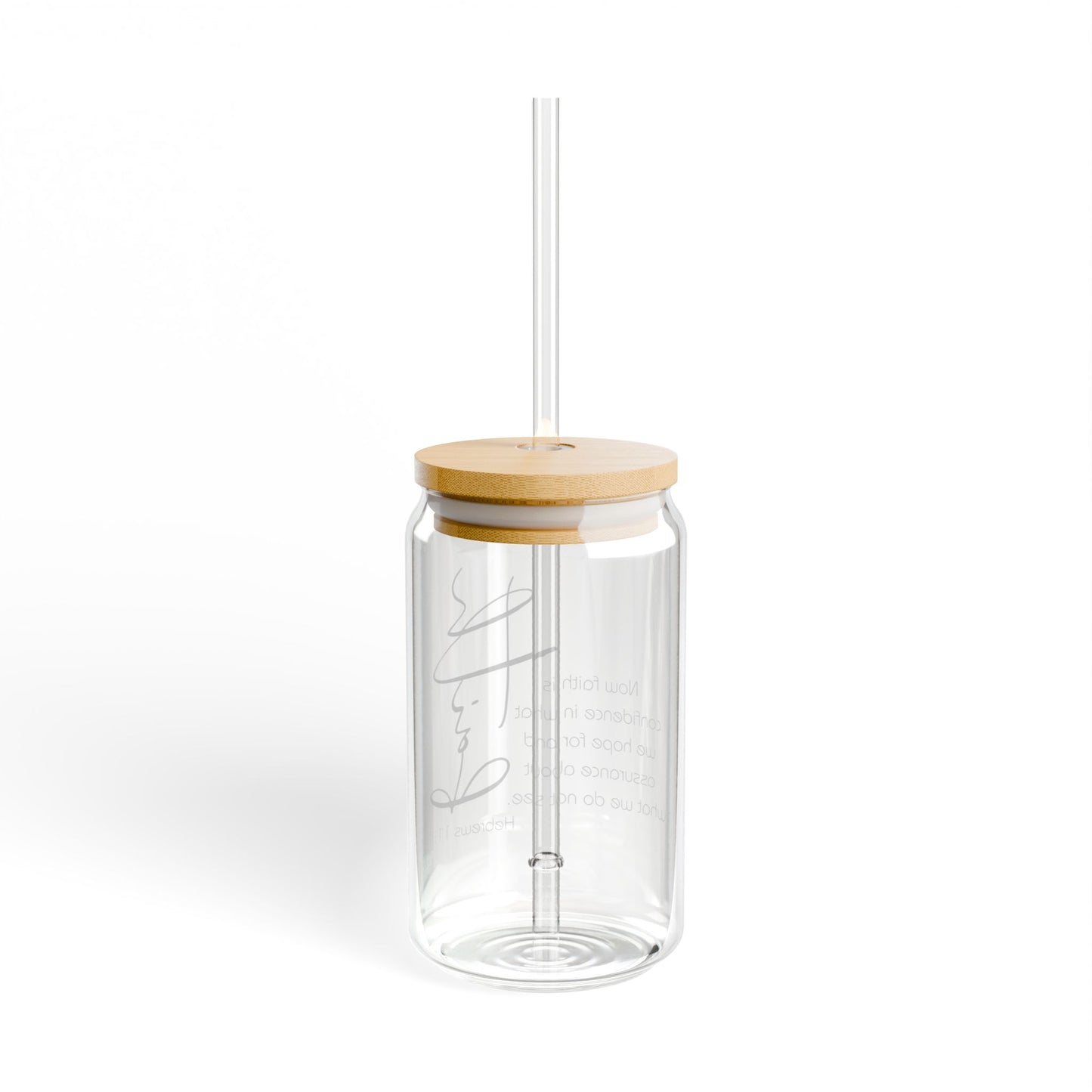 Faith - Hebrews 11:1 Bible Verse | 16oz Sipper Glass Tumbler with Lid and Straw