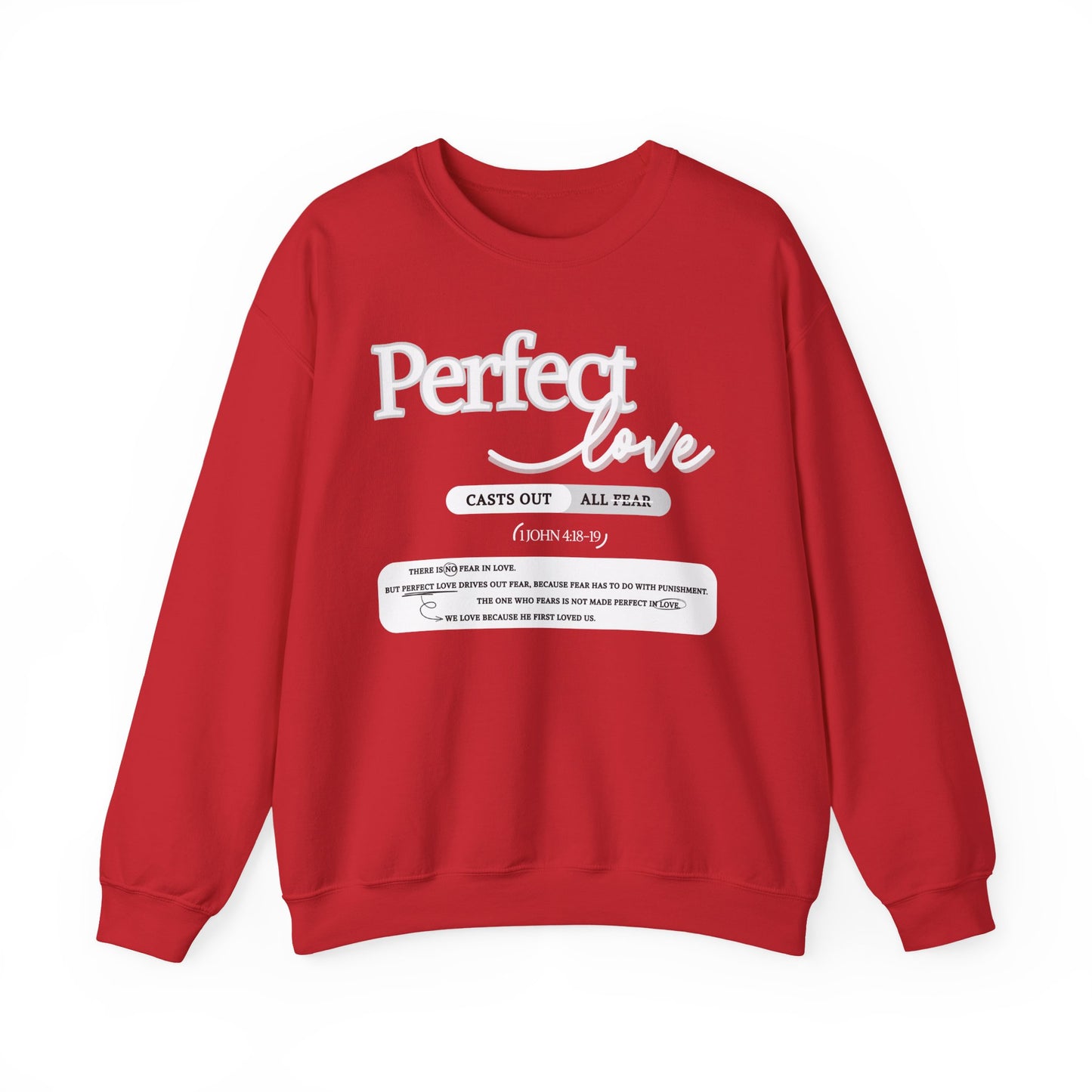 Perfect Love Crewneck Sweatshirt | Bible Scripture 1 John 4:18-19