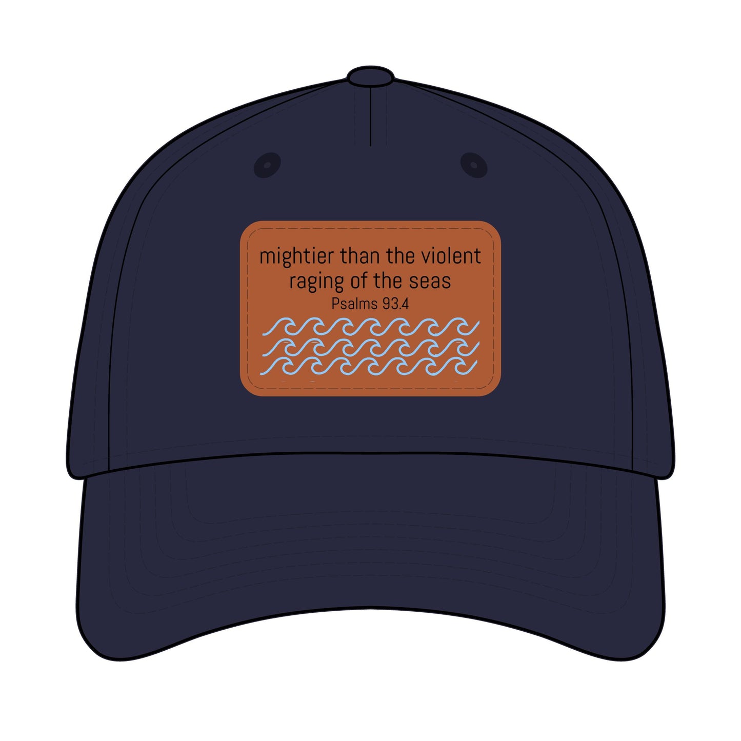 Psalm 93:4 Leather Patch Baseball Cap | Waves Design