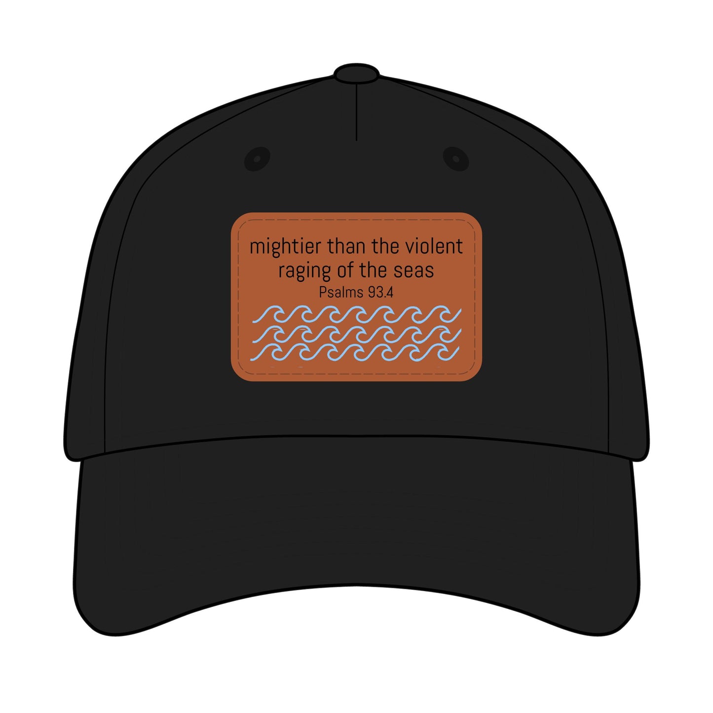 Psalm 93:4 Leather Patch Baseball Cap | Waves Design