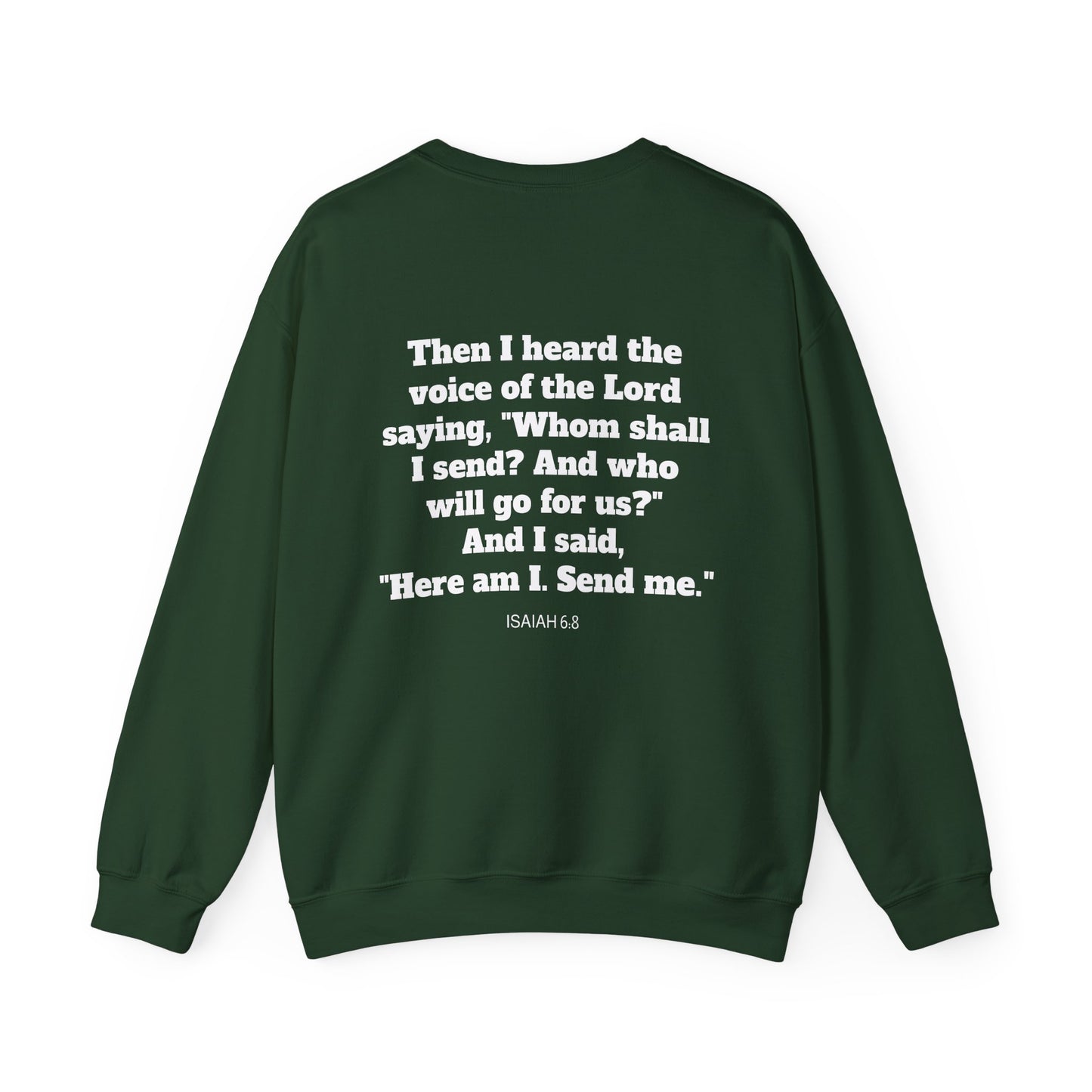 Send Me Crewneck Sweatshirt | Bible Scripture Isaiah 6:8