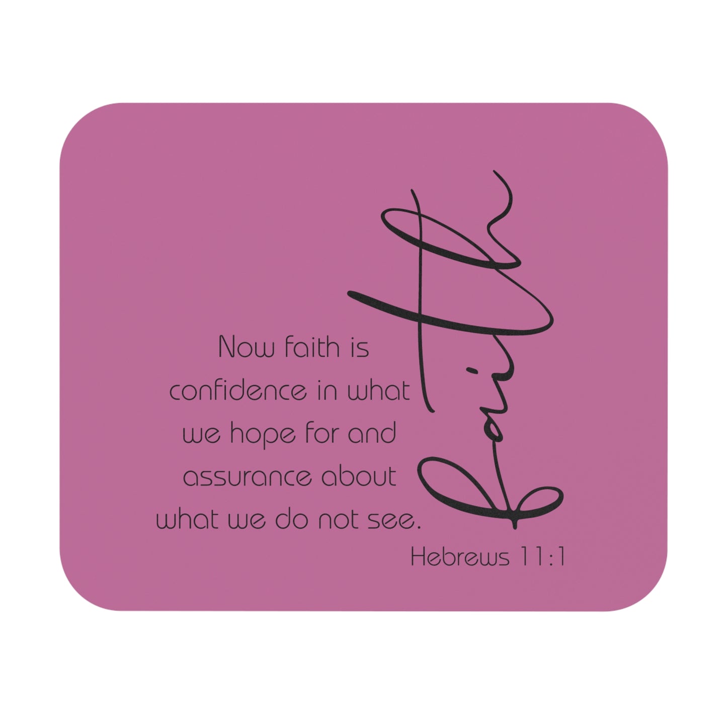 Hebrews 11:1 Faith Scripture Mouse Pad | Christian Desk Mat