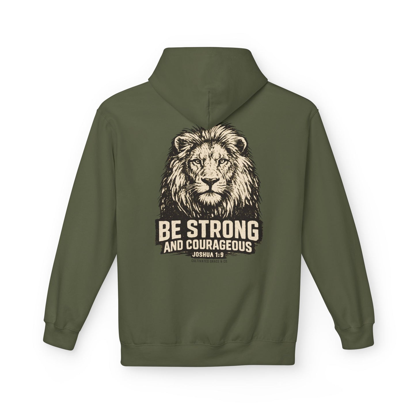 Be Strong and Courageous Lion Hoodie — Joshua 1:9 Inspirational Pullover