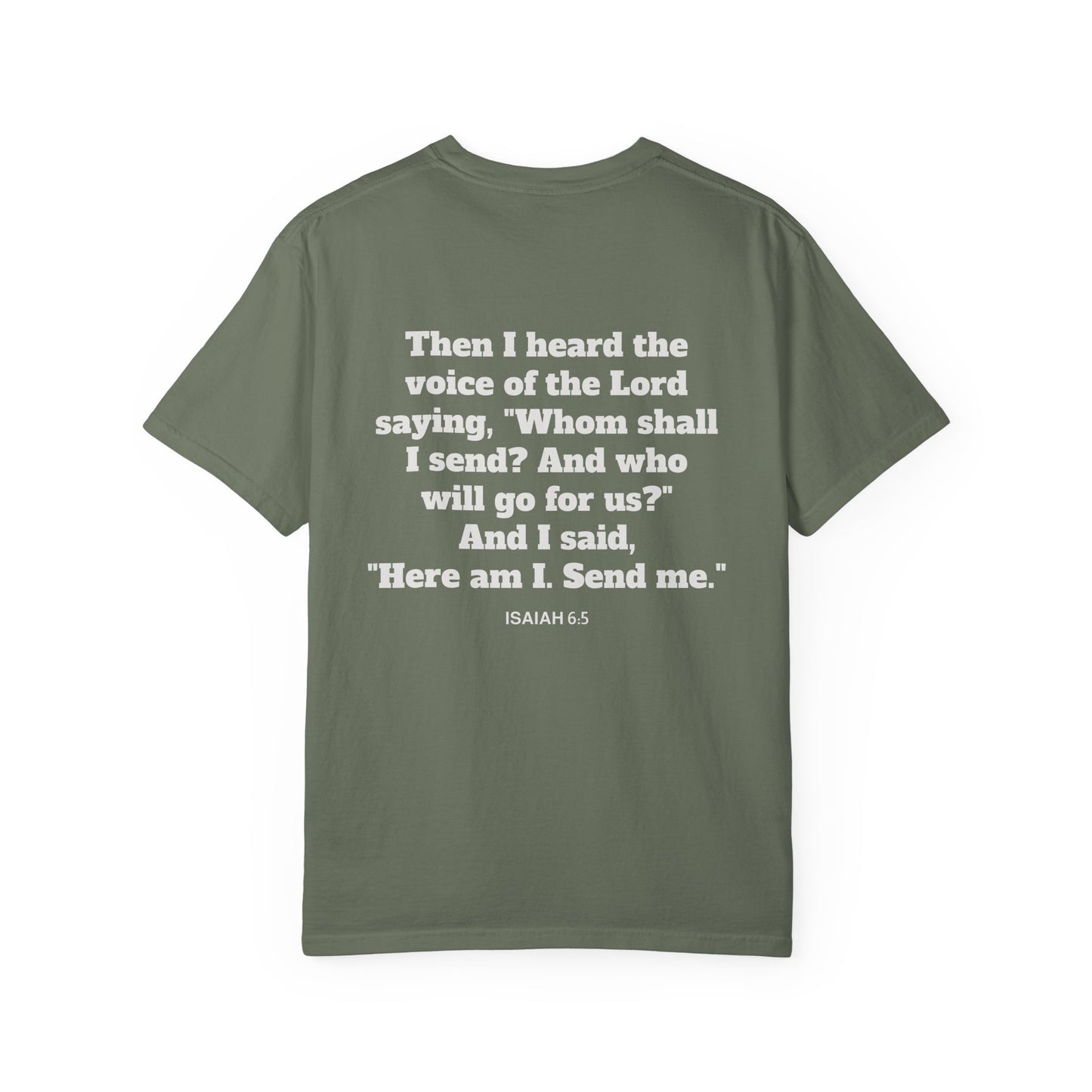 Send Me Isaiah 6:8 Graphic Comfort Colors T-shirt | Faith Inspired Christian Tee