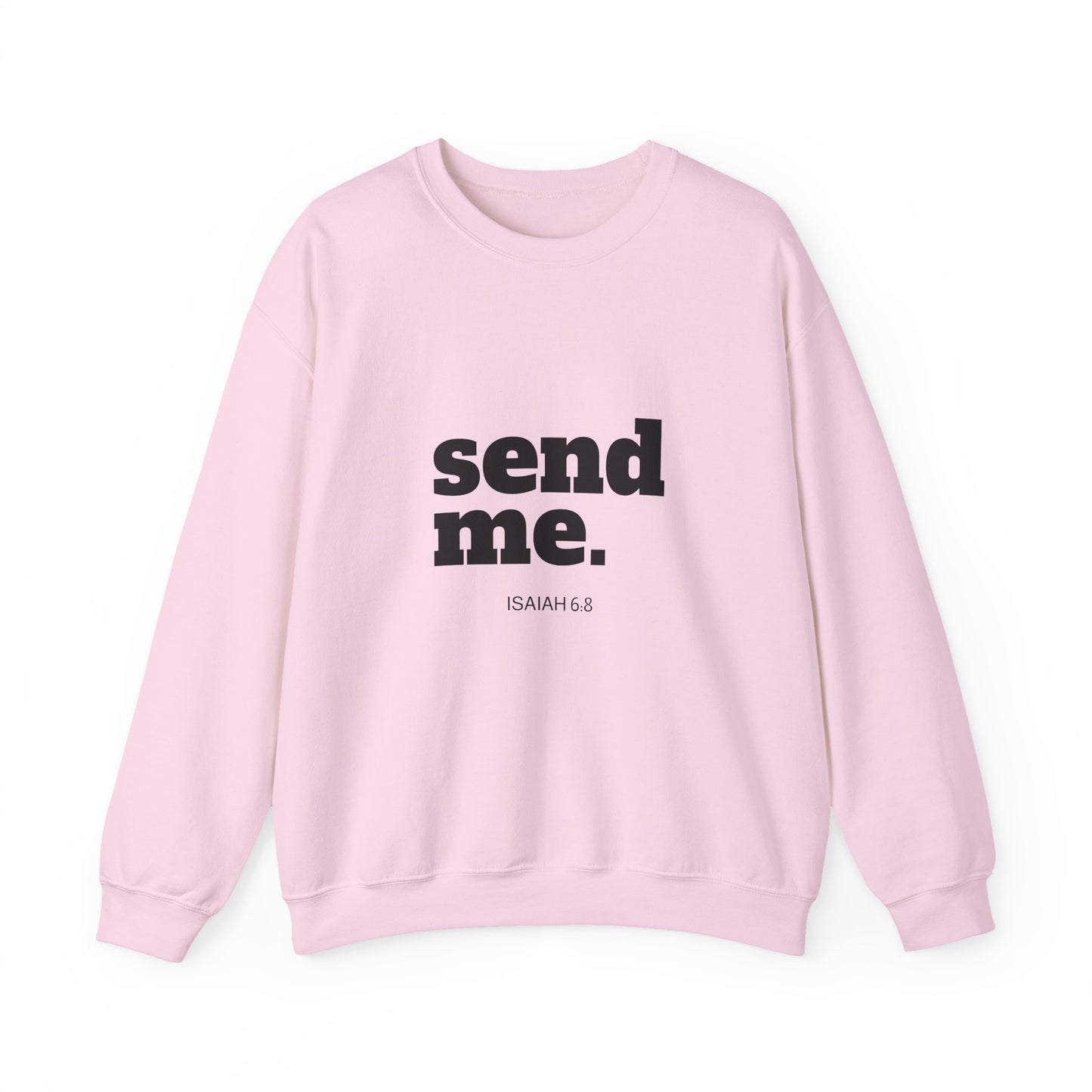 Send Me Crewneck Sweatshirt | Bible Scripture Isaiah 6:8