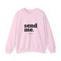 Send Me Crewneck Sweatshirt | Bible Scripture Isaiah 6:8