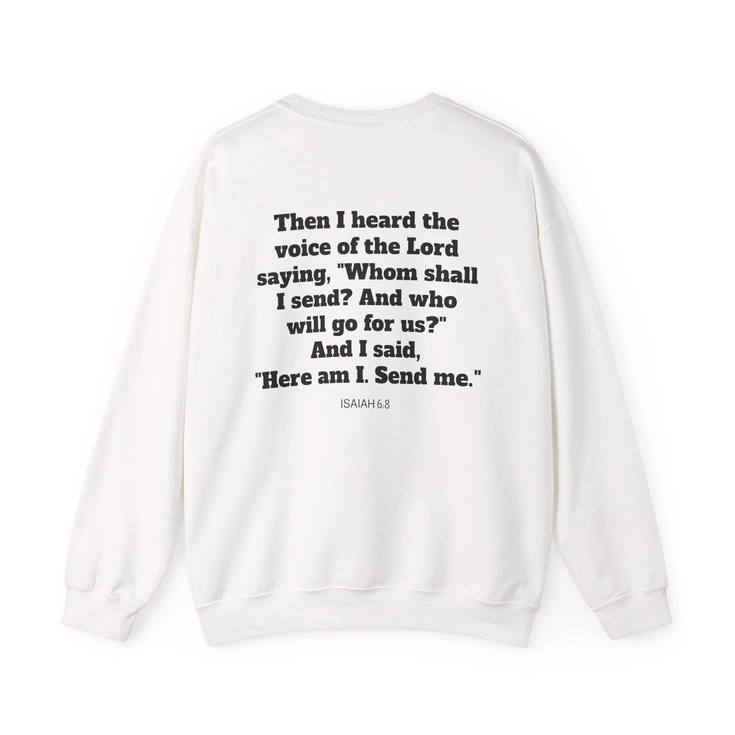 Send Me Crewneck Sweatshirt | Bible Scripture Isaiah 6:8