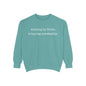Walking in Faith, Tripping Constantly. Comfort Colors Sweatshirt.