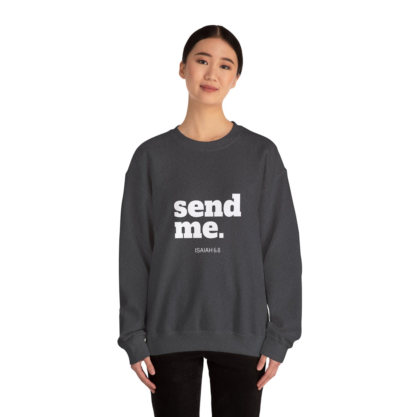 Send Me Crewneck Sweatshirt | Bible Scripture Isaiah 6:8