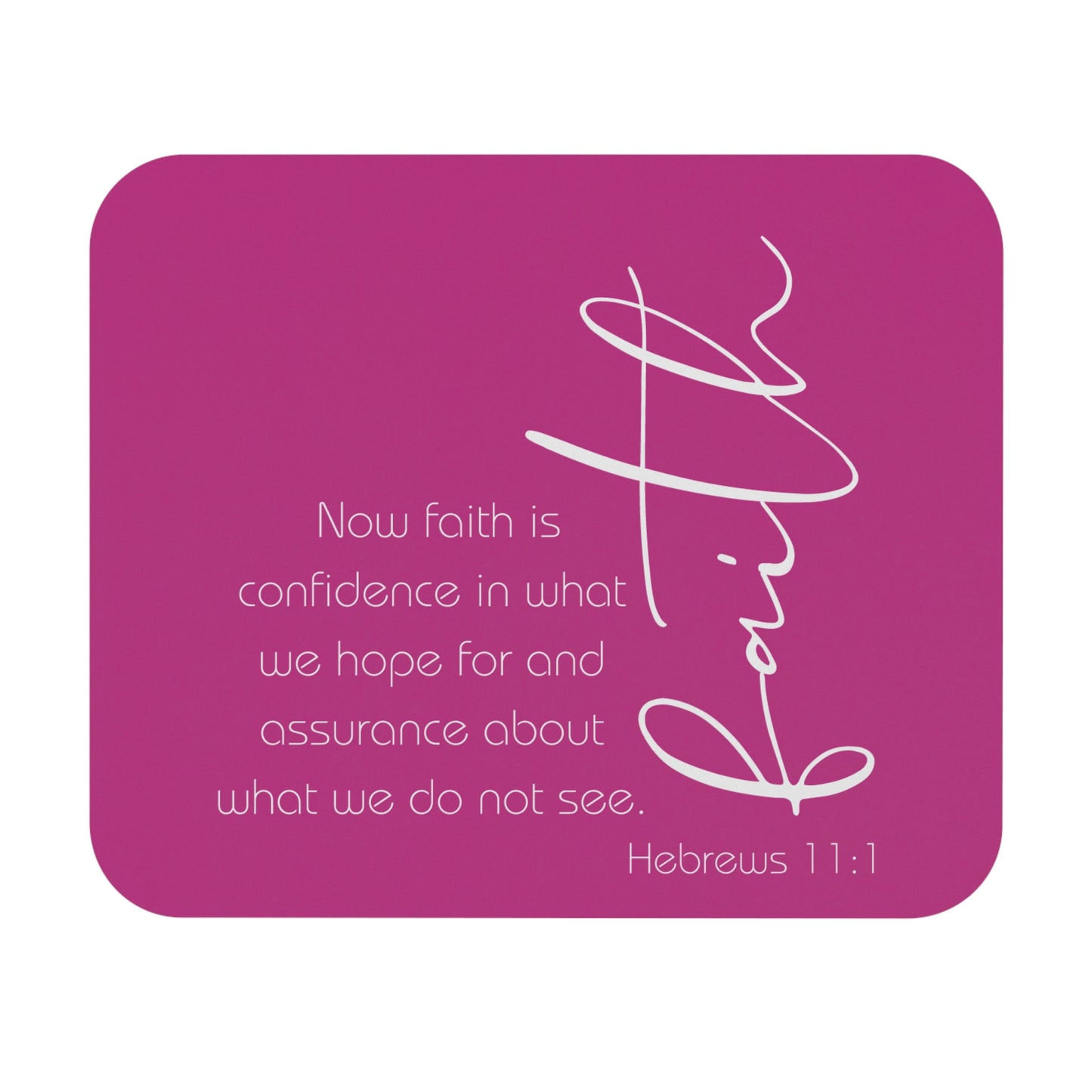 Bright Pink Hebrews 11:1 Faith Scripture Mouse Pad | Christian Desk Mat