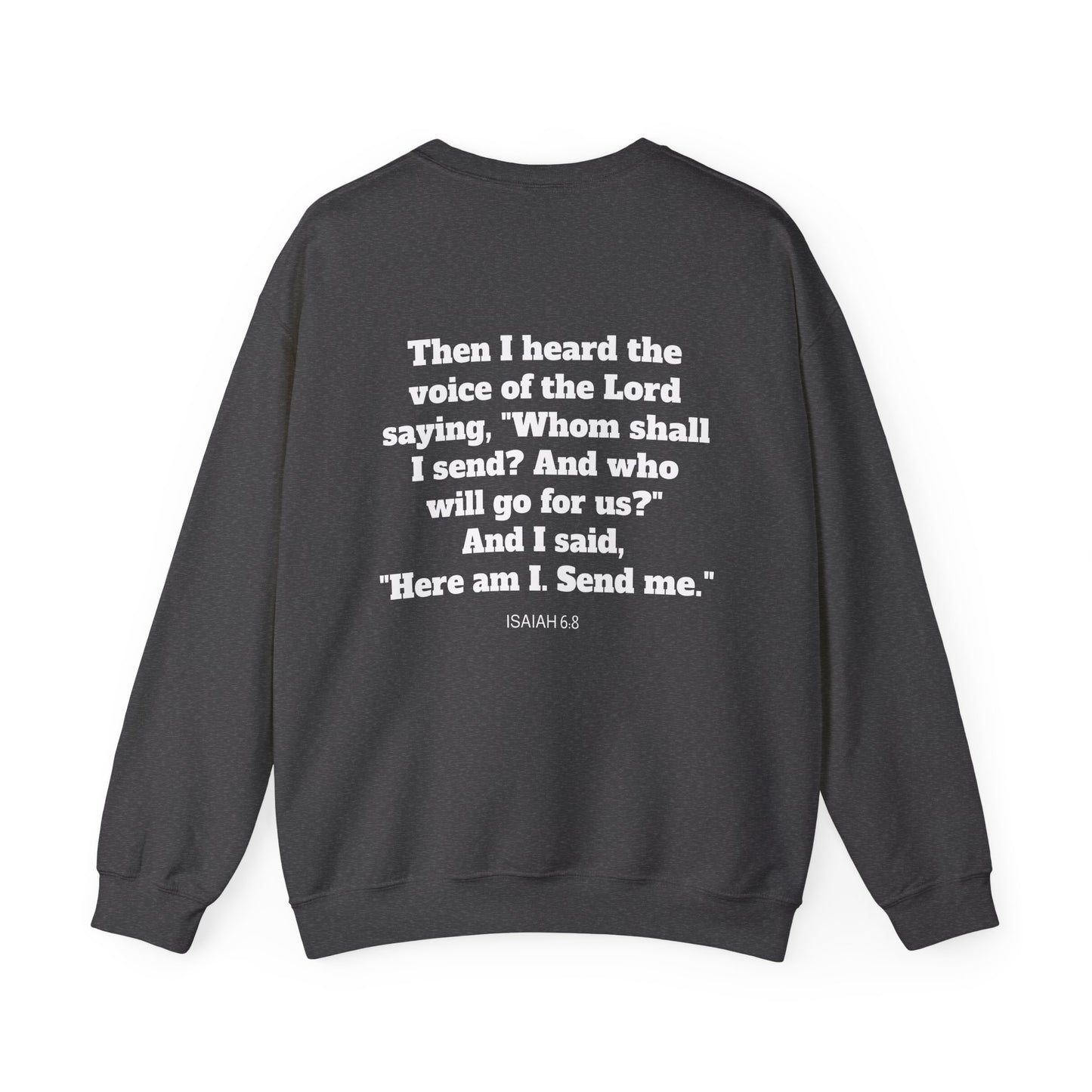 Send Me Crewneck Sweatshirt | Bible Scripture Isaiah 6:8