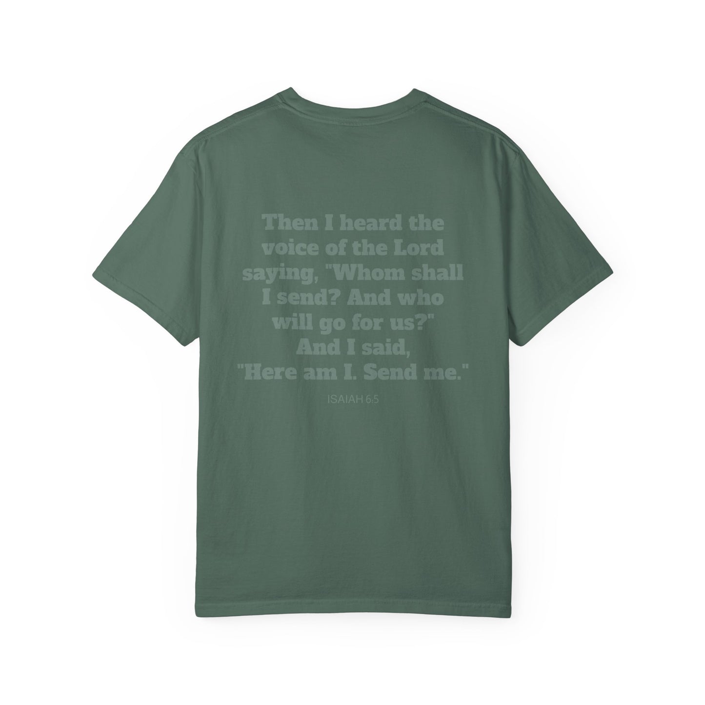 Send Me Isaiah 6:8 Graphic Comfort Colors T-shirt | Faith Inspired Christian Tee