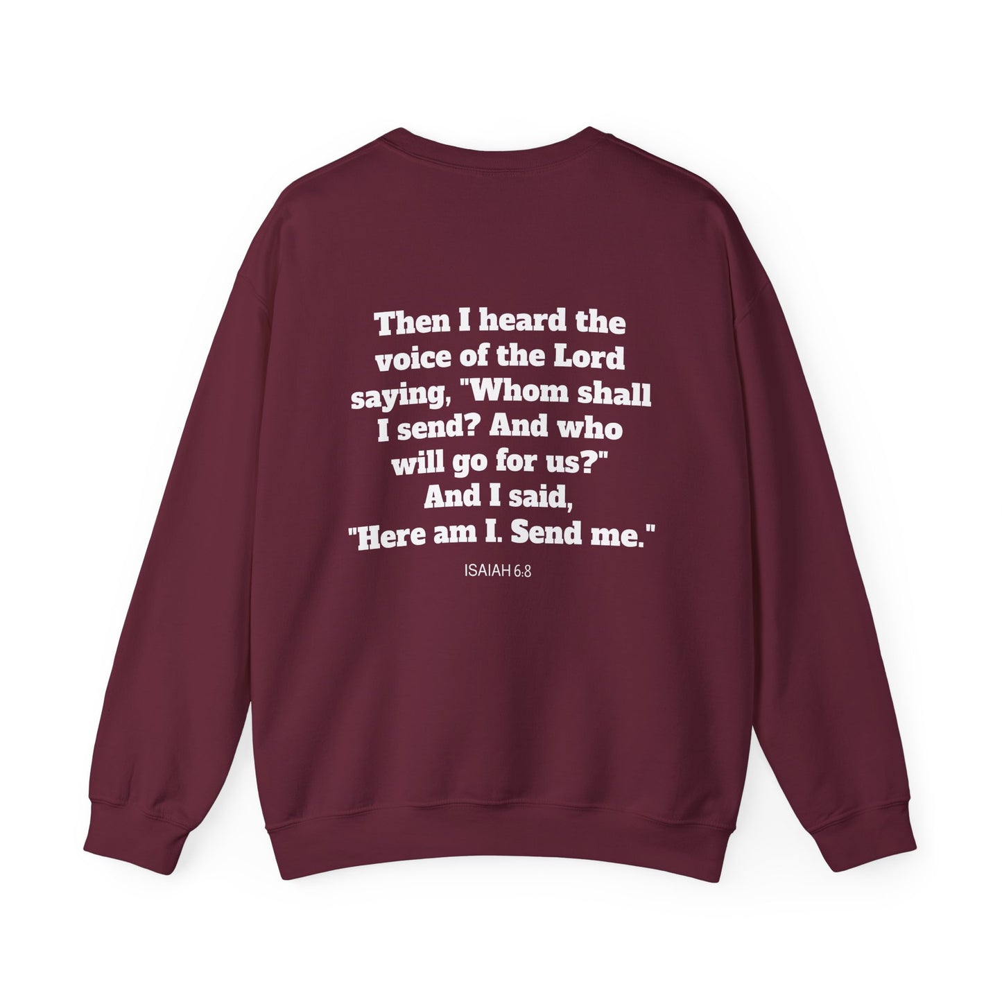 Send Me Crewneck Sweatshirt | Bible Scripture Isaiah 6:8