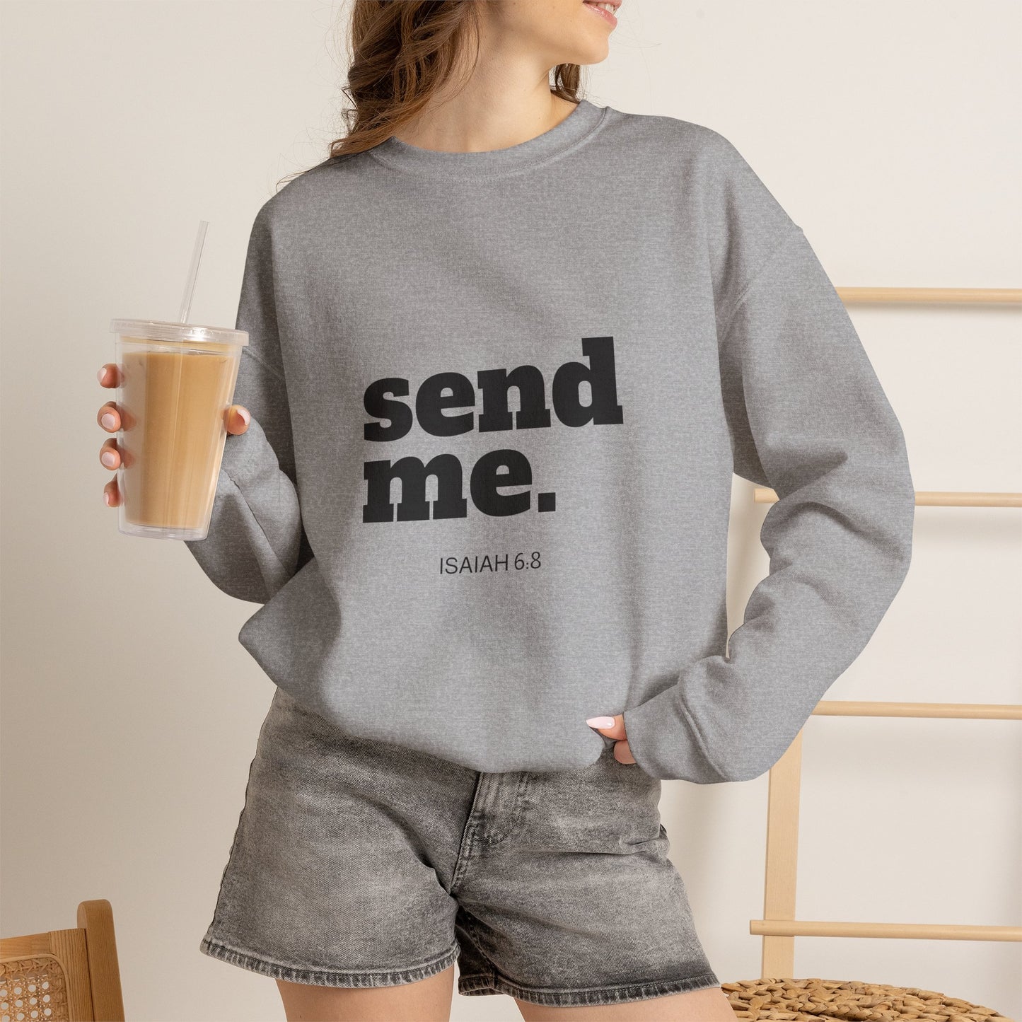 Send Me Crewneck Sweatshirt | Bible Scripture Isaiah 6:8