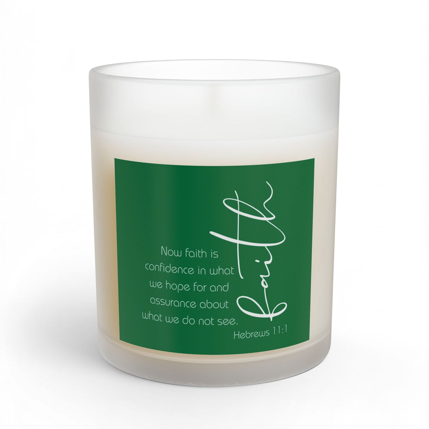 Dark Green Hebrews 11:1 Faith Quote Glass Candle | 11oz