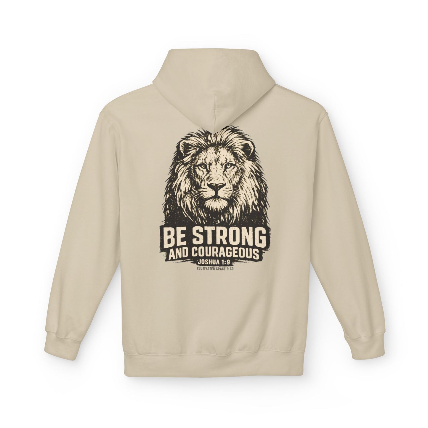 Be Strong and Courageous Lion Hoodie — Joshua 1:9 Inspirational Pullover
