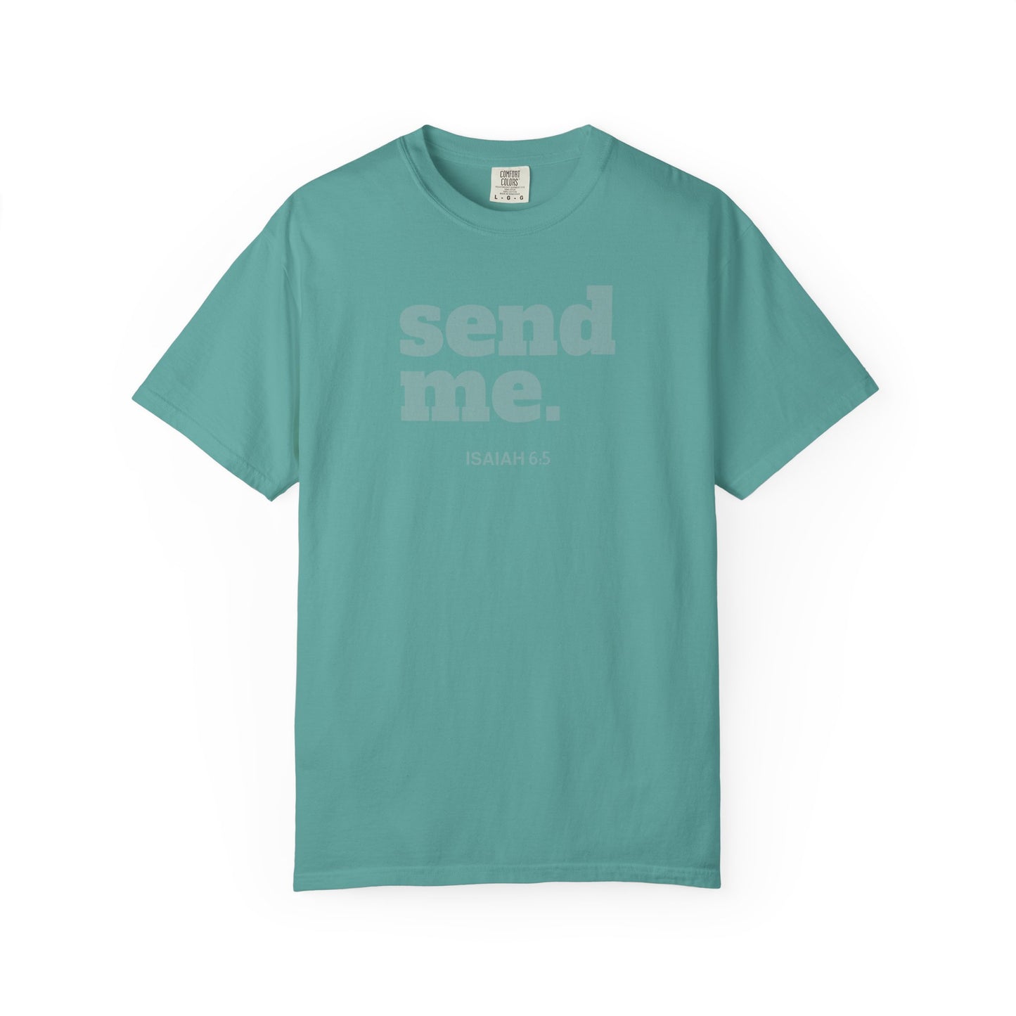Send Me Isaiah 6:8 Graphic Comfort Colors T-shirt | Faith Inspired Christian Tee
