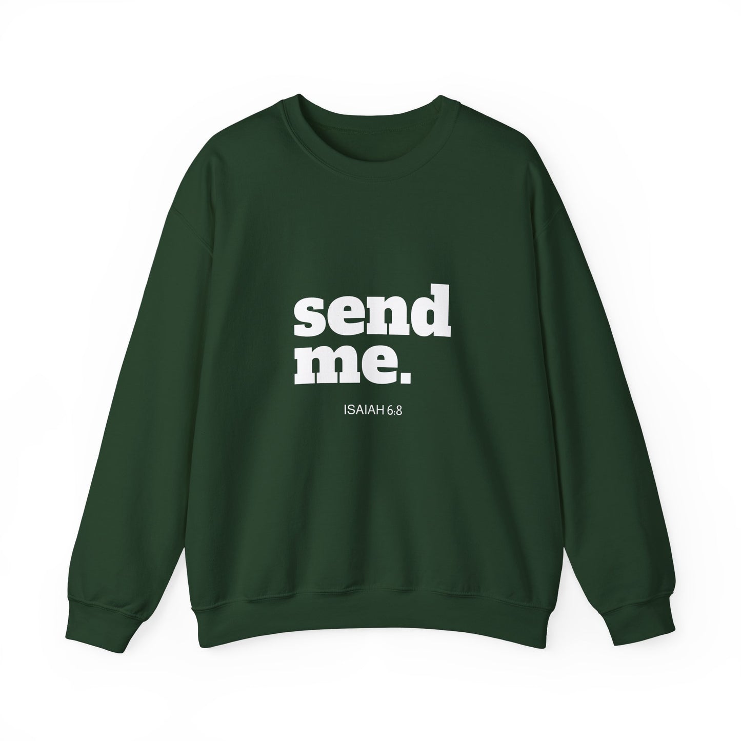 Send Me Crewneck Sweatshirt | Bible Scripture Isaiah 6:8