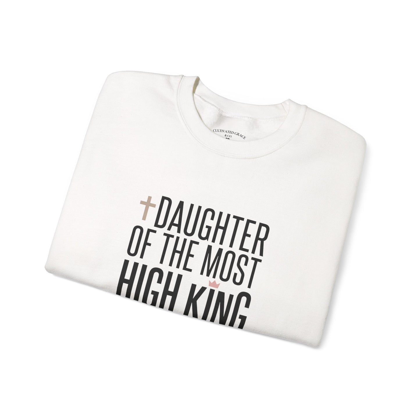 Daughter of the Most High King Crewneck Sweatshirt | Faith-Forward Minimalist Christian Apparel