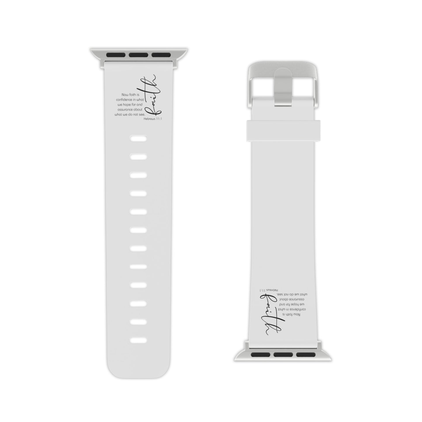 Hebrews 11:1 Faith Scripture  Apple Watch Band for Apple Watch | White Silicone