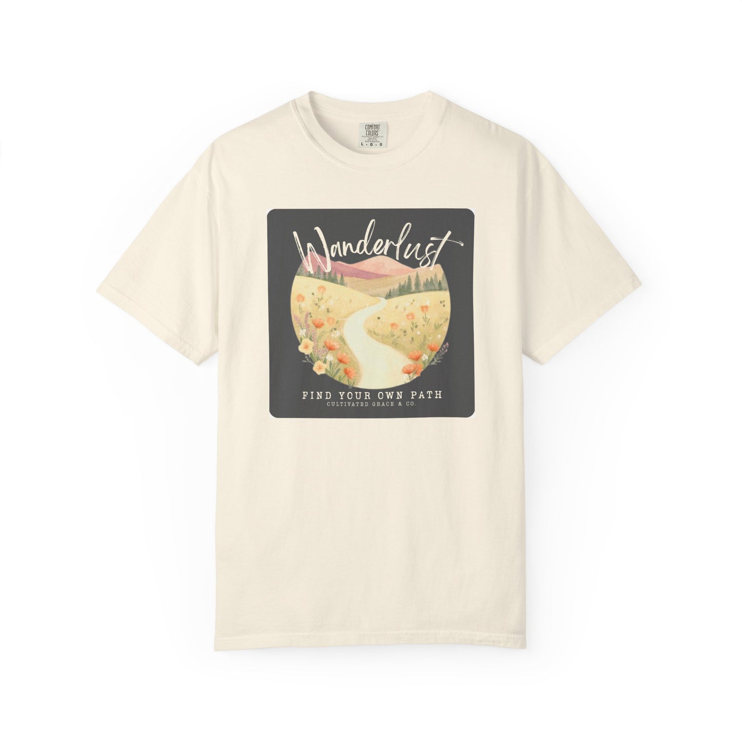 Wanderlust Comfort Colors T-Shirt — 'Wanderlust: Find Your Own Path' Graphic Tee