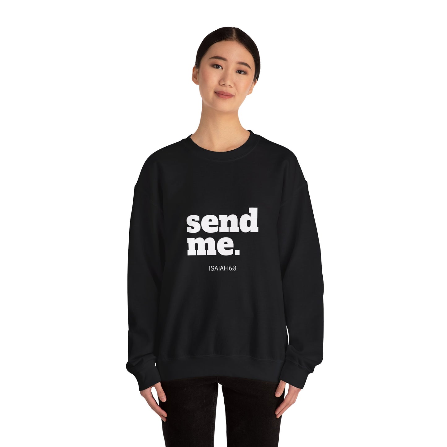 Send Me Crewneck Sweatshirt | Bible Scripture Isaiah 6:8