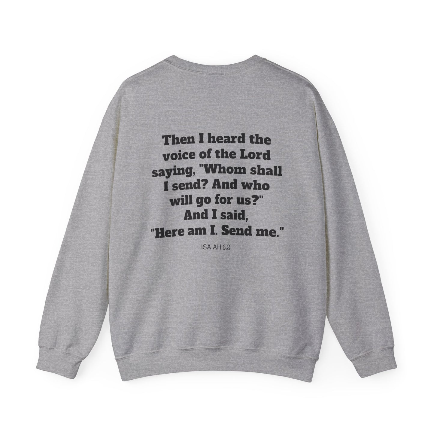 Send Me Crewneck Sweatshirt | Bible Scripture Isaiah 6:8