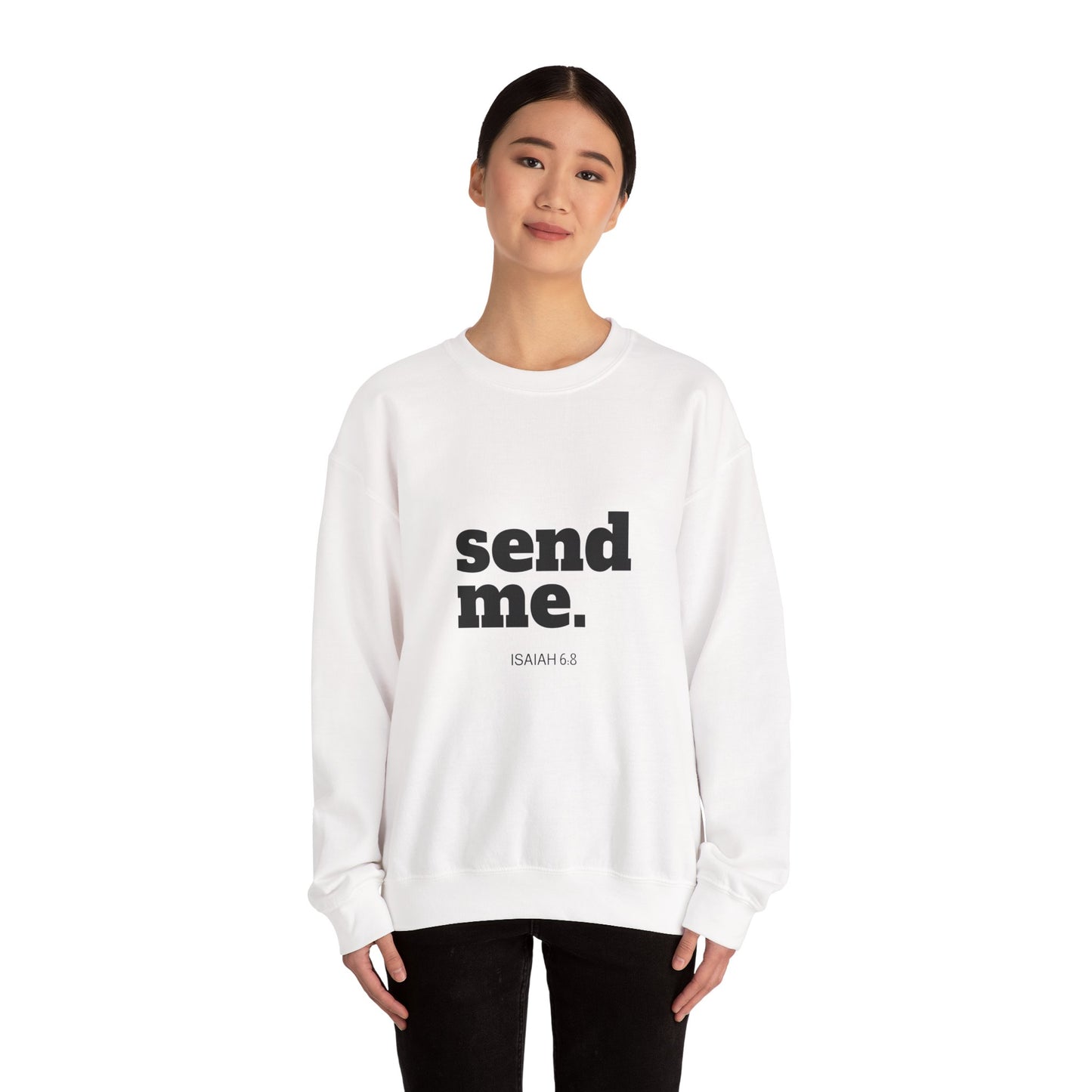 Send Me Crewneck Sweatshirt | Bible Scripture Isaiah 6:8