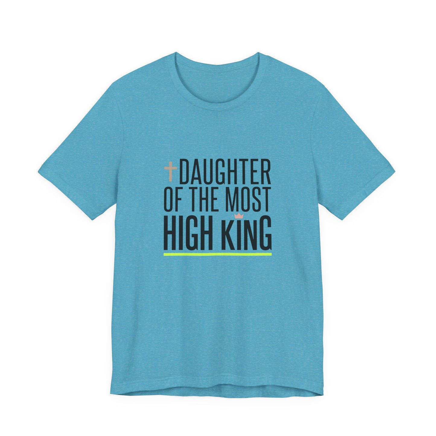 Daughter of the Most High King T-Shirt | Minimalist Faith Tee, Christian Life