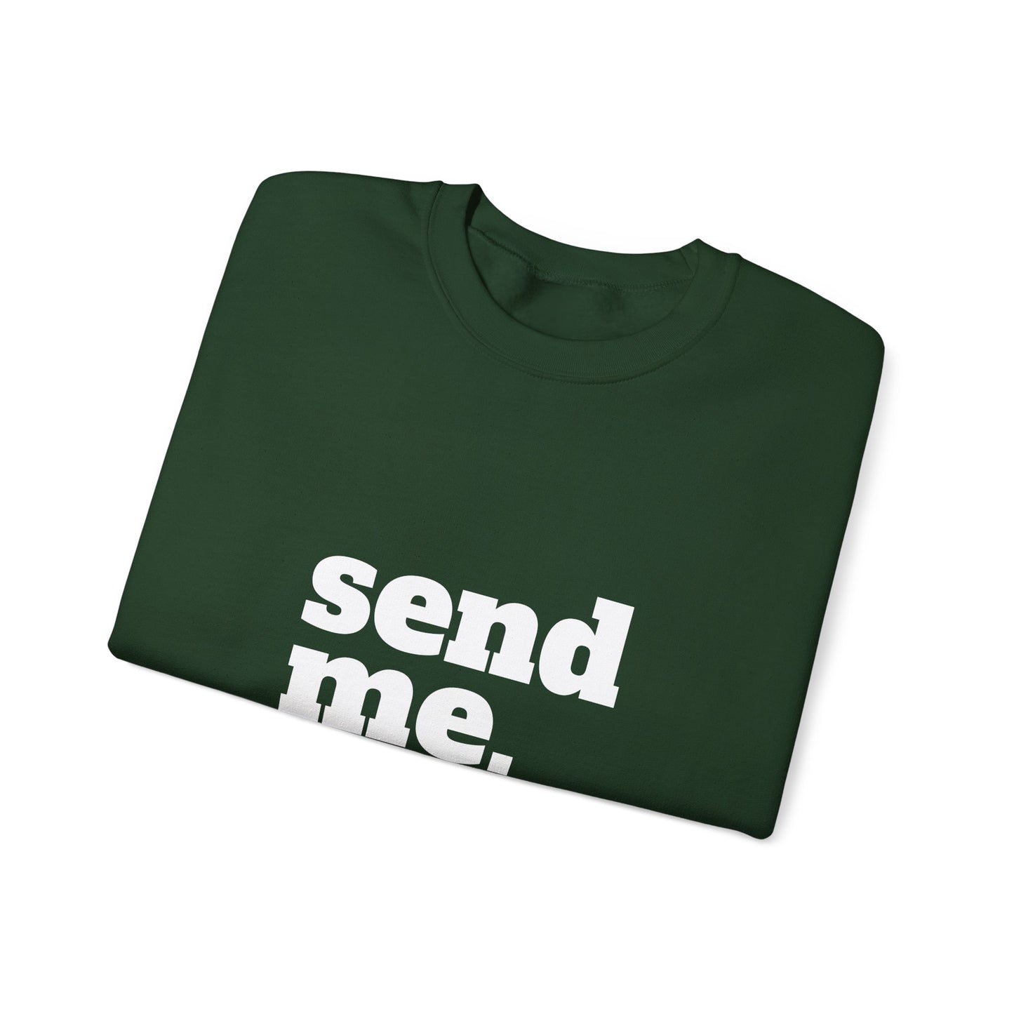 Send Me Crewneck Sweatshirt | Bible Scripture Isaiah 6:8