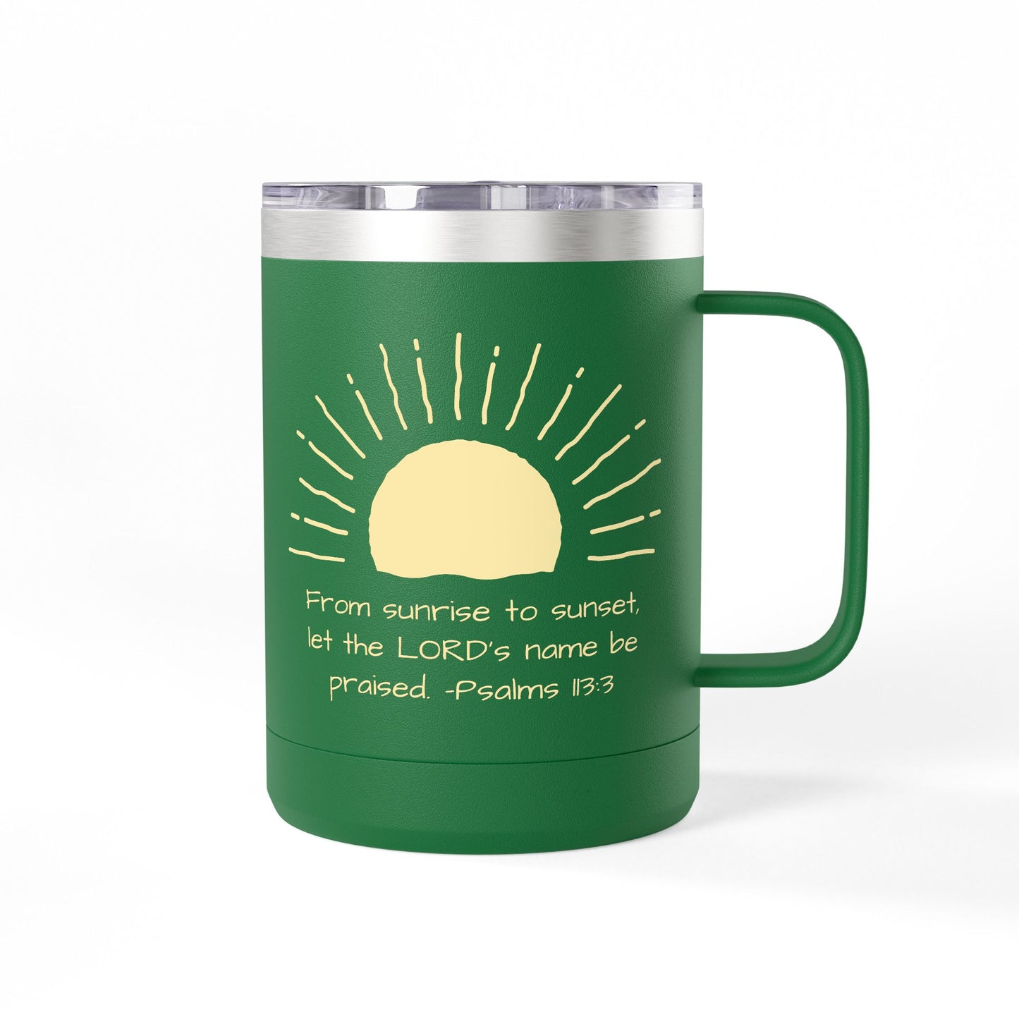 Praised Psalm 113:3 | Stainless Steel 15oz Tumbler