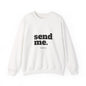 Send Me Crewneck Sweatshirt | Bible Scripture Isaiah 6:8