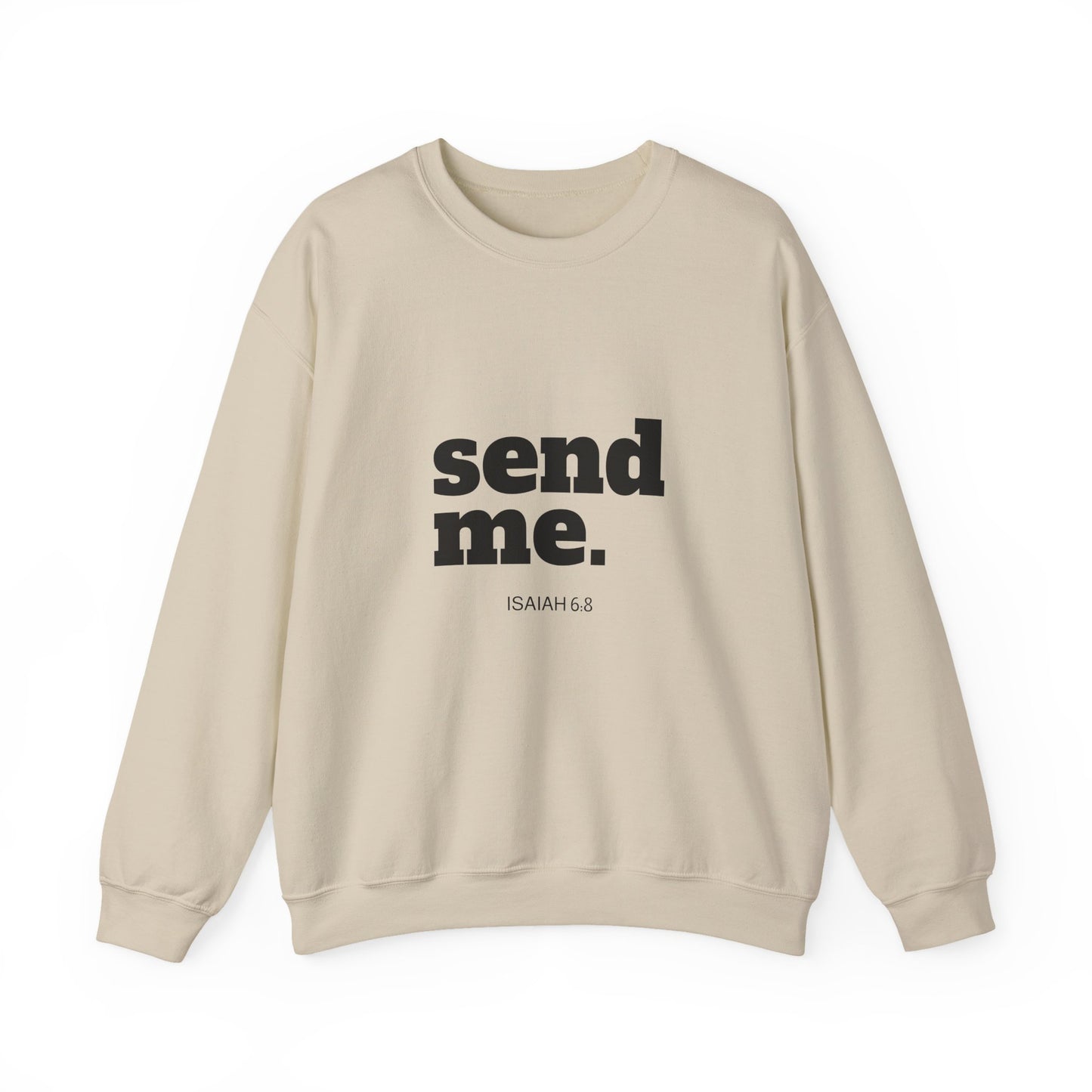 Send Me Crewneck Sweatshirt | Bible Scripture Isaiah 6:8