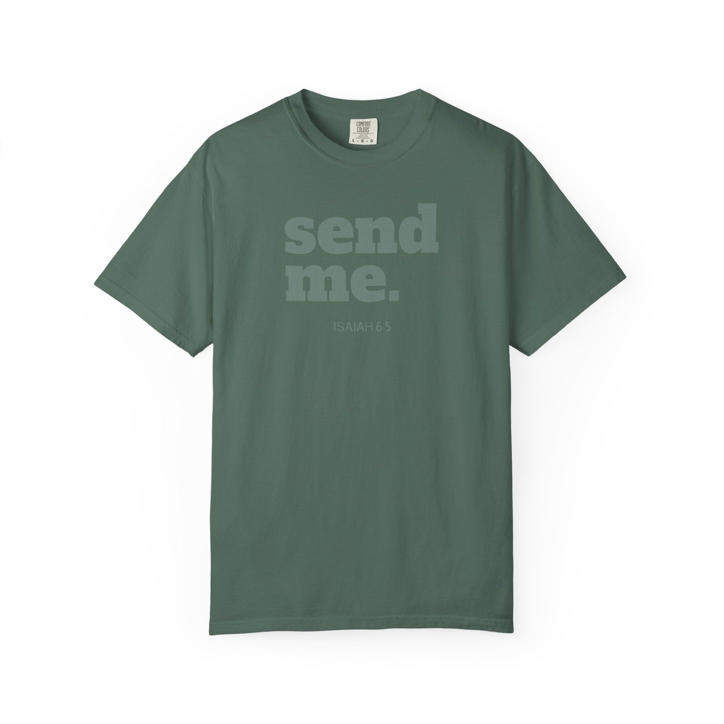 Send Me Isaiah 6:8 Graphic Comfort Colors T-shirt | Faith Inspired Christian Tee