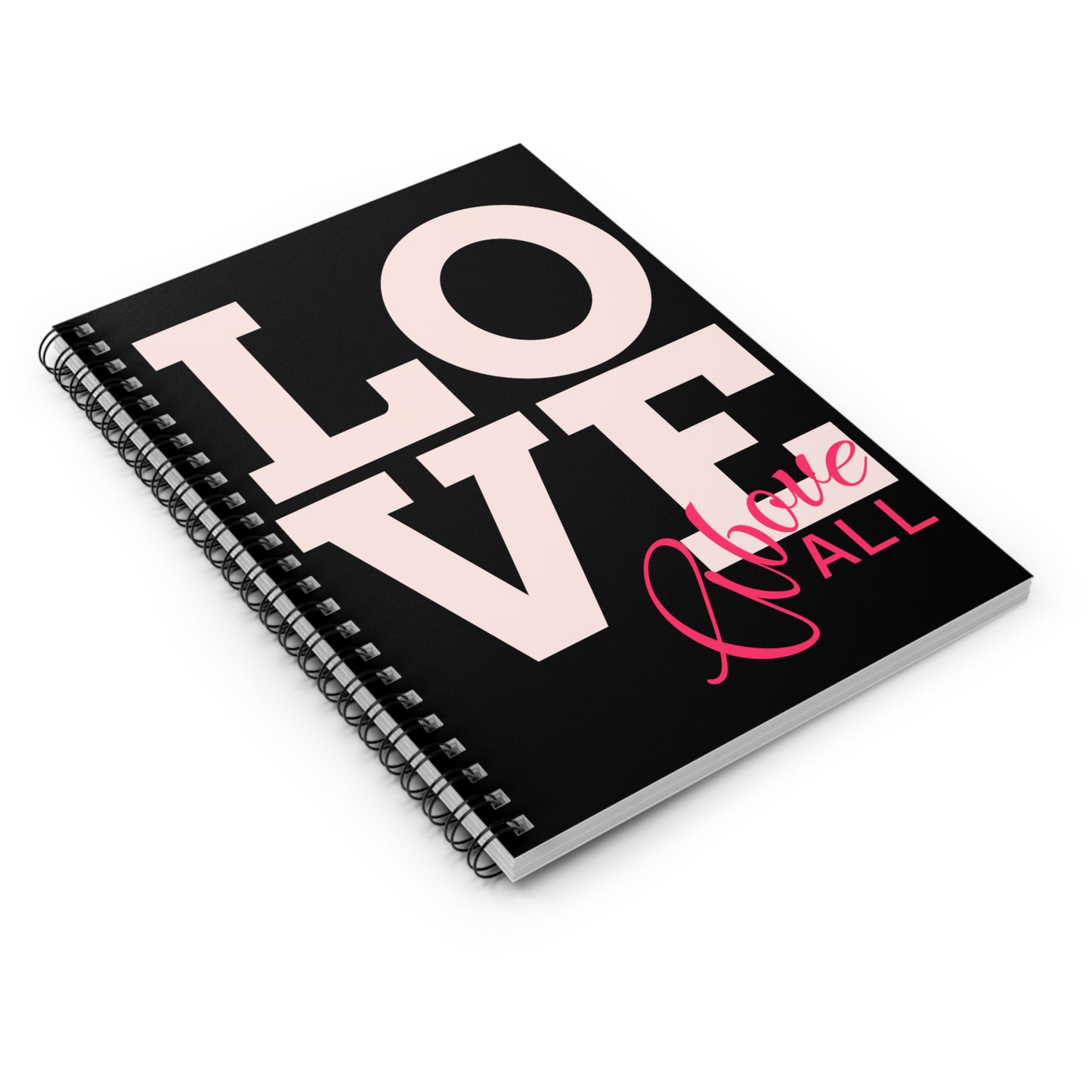 Love Above All Spiral Notebook | Ruled Journal, Pink Black Typography