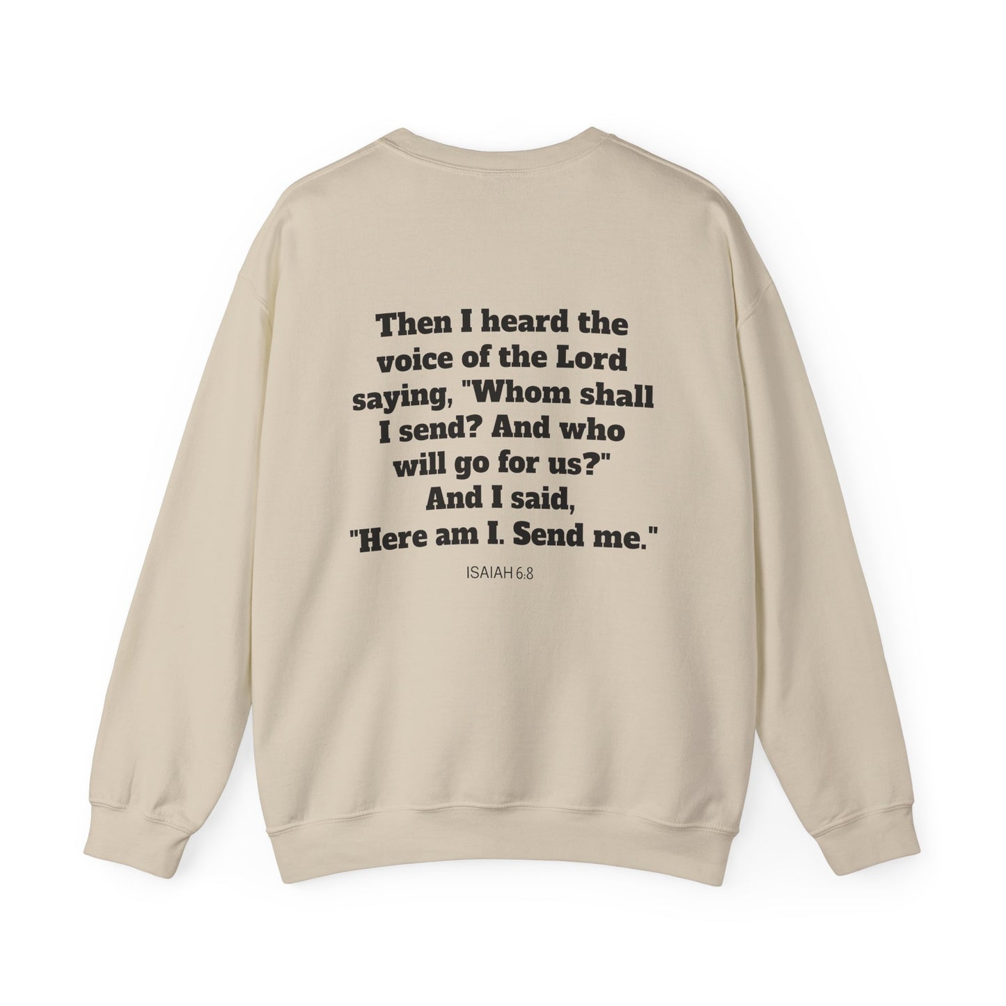 Send Me Crewneck Sweatshirt | Bible Scripture Isaiah 6:8