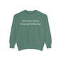 Walking in Faith, Tripping Constantly. Comfort Colors Sweatshirt.