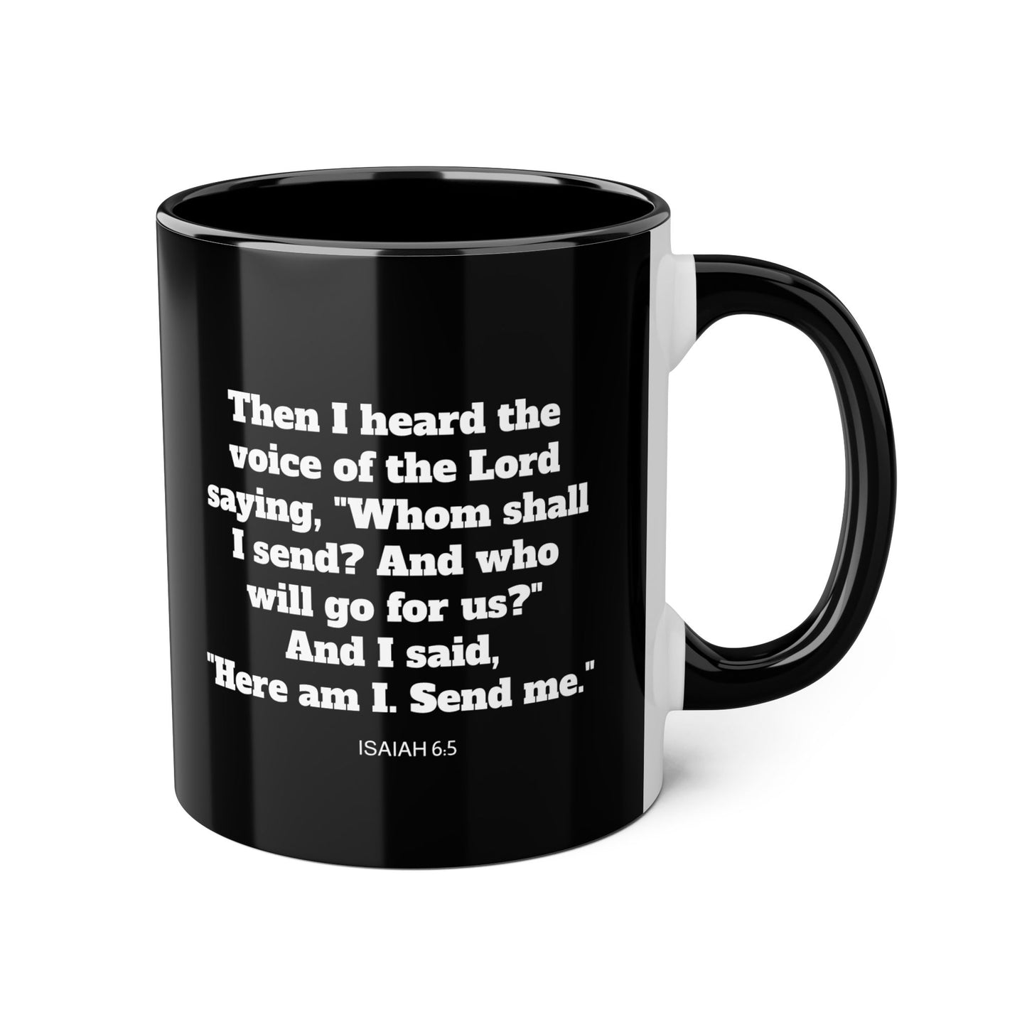 send me. mug | Isaiah 6:5 Scripture Coffee Cup, Black Accent 11oz