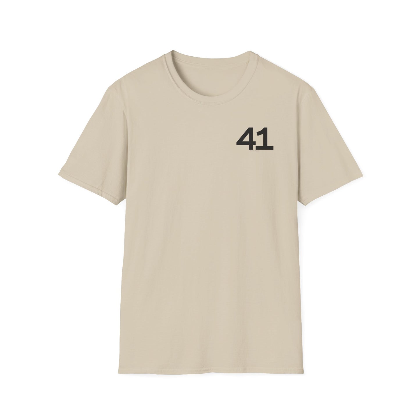 Your 41 Is Coming T‑Shirt